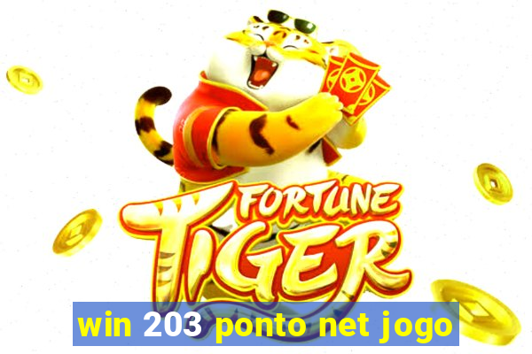 win 203 ponto net jogo